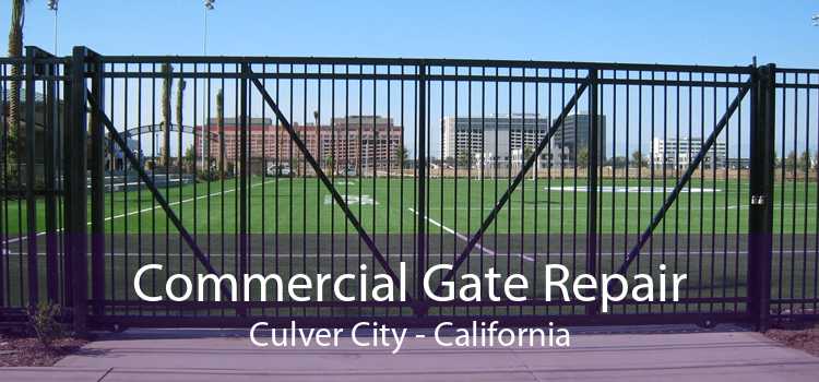 Commercial Gate Repair Culver City - California