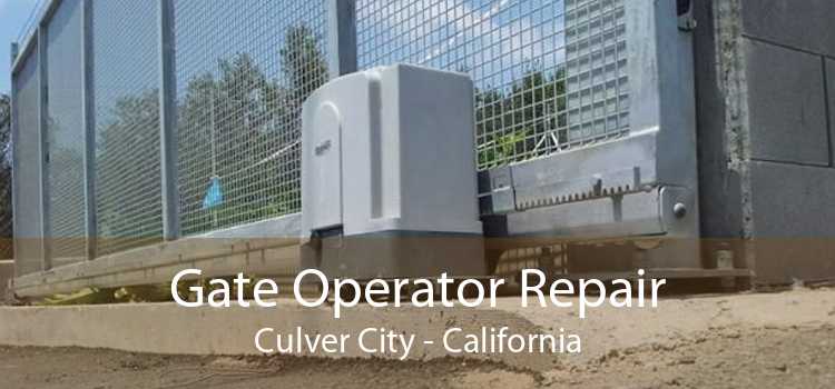 Gate Operator Repair Culver City - California