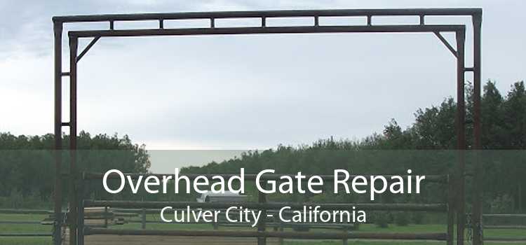 Overhead Gate Repair Culver City - California